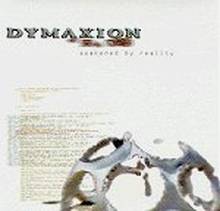 Dymaxion : Awakened by Reality